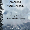 How To Protect Your Peace